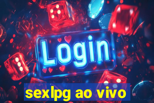 sexlpg ao vivo